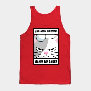 Quarantine Christmas Makes Me Angry Cat Tank Top